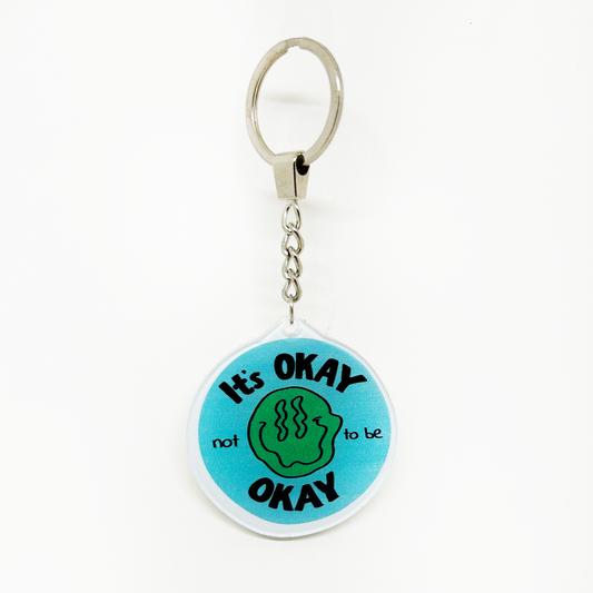 "It's OKAY" Keychain