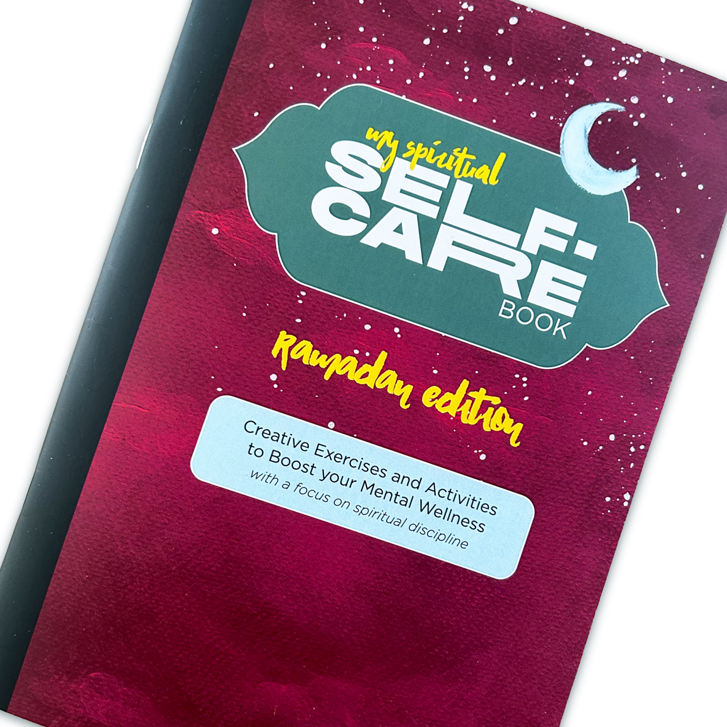 My Spiritual Self-Care Book Ramadan Edition
